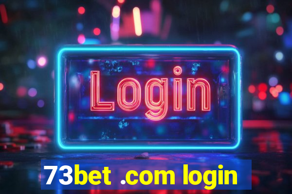 73bet .com login